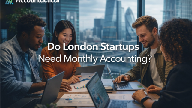 Four young professionals in a modern London office reviewing financial reports on laptops, with the London skyline in the background and text overlay reading “Do London Startups Need Monthly Accounting?” by Accountactical.